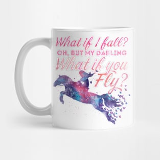 Quote Typography - What if you Fly? Mug